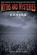 E-Book (epub) Myths and Mysteries of Kansas von Diana Lambdin Meyer
