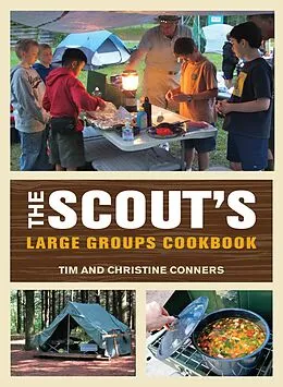 E-Book (pdf) Scout's Large Groups Cookbook von Christine Conners, Tim Conners