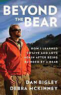 Livre Relié Beyond the Bear de Bigley Dan, McKinney Debra