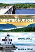 E-Book (pdf) Mightier Hudson von Roger D. Stone