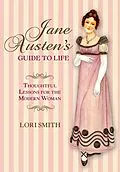 E-Book (epub) Jane Austen's Guide to Life von Lori Smith