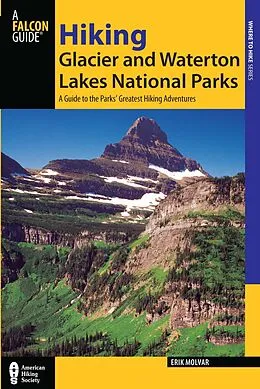 E-Book (epub) Hiking Glacier and Waterton Lakes National Parks von Erik Molvar