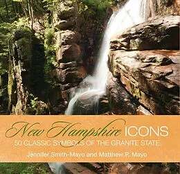 E-Book (epub) New Hampshire Icons von Matthew P. Mayo, Jennifer Smith-Mayo