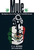 E-Book (epub) Mule von C. A. Heifner, Adam Rocke