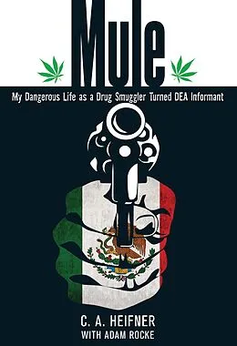 E-Book (epub) Mule von C. A. Heifner, Adam Rocke
