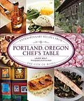 E-Book (epub) Portland, Oregon Chef's Table von Laurie Wolf