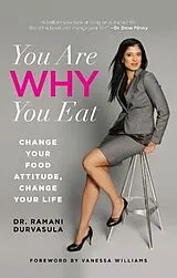 Kartonierter Einband You Are WHY You Eat von Durvasula Ramani
