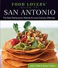 E-Book (epub) Food Lovers' Guide to(R) San Antonio von Bonnie Walker, John Griffin