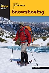 E-Book (epub) Basic Illustrated Snowshoeing von Eli Burakian