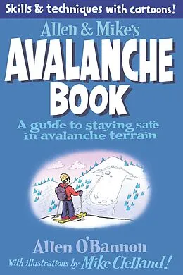 E-Book (epub) Allen & Mike's Avalanche Book von Mike Clelland, Allen O'Bannon