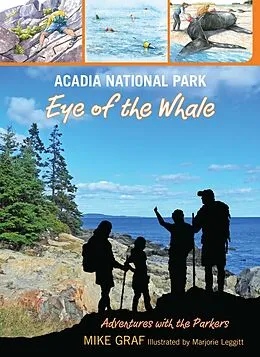 E-Book (epub) Acadia National Park: Eye of the Whale von Mike Graf