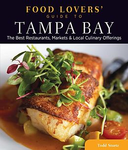 eBook (pdf) Food Lovers' Guide to® Tampa Bay de Todd Sturtz