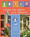 E-Book (epub) Create the Space You Deserve von Jill Butler