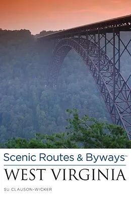 E-Book (pdf) Scenic Routes & Byways West Virginia von Su Clauson-Wicker