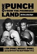 E-Book (epub) One Punch from the Promised Land von John Florio, Ouisie Shapiro