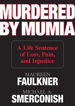 E-Book (pdf) Murdered by Mumia von Maureen Faulkner, Michael Smerconish