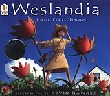 Kartonierter Einband Weslandia von Paul Fleischman