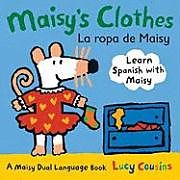 Maisy's Clothes La Ropa de Maisy