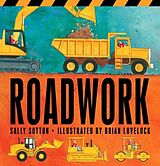 Couverture cartonnée Roadwork de Sally Sutton