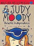 Broché Judy Moody Declares Independence de Megan; Reynolds, Peter H. McDonald