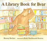 Livre Relié A Library Book for Bear de Bonny Becker, Kady Macdonald Denton