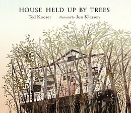 Fester Einband House Held Up by Trees von Ted Kooser