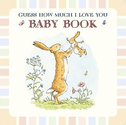 Livre Relié Baby Book Based on Guess How Much I Love You de Sam McBratney