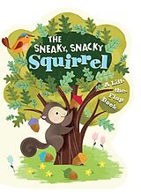 Couverture cartonnée The Sneaky, Snacky Squirrel de Educational Insights