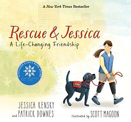 Fester Einband Rescue and Jessica von Jessica Kensky, Patrick Downes, Scott Magoon