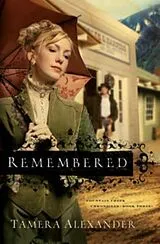 Kartonierter Einband Remembered von Tamera Alexander