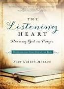 Couverture cartonnée The Listening Heart de Judy Gordon Morrow
