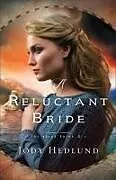 Kartonierter Einband A Reluctant Bride von Jody Hedlund