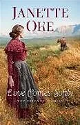 Kartonierter Einband Love Comes Softly von Janette Oke