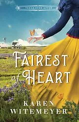 Kartonierter Einband Fairest of Heart von Karen Witemeyer