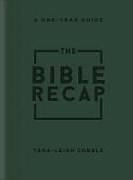 Couverture en cuir The Bible Recap de Tara-Leigh Cobble