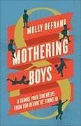 Couverture cartonnée Mothering Boys de Molly Defrank