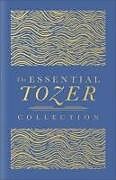 Livre Relié The Essential Tozer Collection de A W Tozer