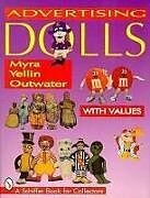 Couverture cartonnée Advertising Dolls de Myra Yellin Outwater