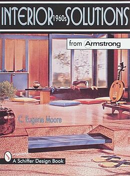 Kartonierter Einband Interior Solutions from Armstrong von C. Eugene Moore