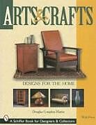 Livre Relié Arts & Crafts Designs for the Home de Douglas Congdon-Martin