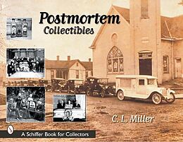 Kartonierter Einband Postmortem Collectibles von C. L. Miller