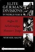 Livre Relié Elite German Divisions in World War II de Werner Haupt