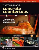 Kartonierter Einband Cast-in-Place Concrete Countertops von Tom Ralston
