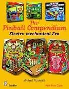 Fester Einband The Pinball Compendium von Michael Shalhoub