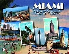 Couverture cartonnée Miami: Past and Present de Donald D. Spencer