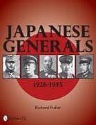 Japanese Generals 1926-1945