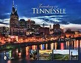 Fester Einband Traveling in Tennessee von Jim O'Rear