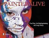 Fester Einband Painted Alive von Craig Tracy