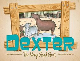 Fester Einband Dexter the Very Good Goat von Jean Malone-Ward