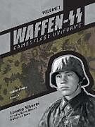 Livre Relié Waffen-SS Camouflage Uniforms, Vol. 1: Helmet Covers - Smocks de Lorenzo Silvestri